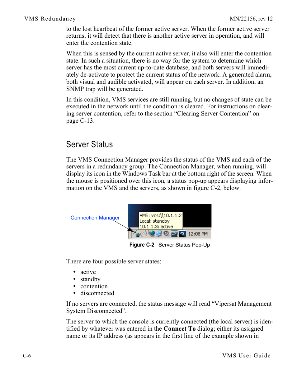 Server status, Server status . . . . . . . . . . . . . . . . c-6, Figure c-2 server status pop-up | Comtech EF Data VMS v3.12.x Vipersat User Manual | Page 416 / 558