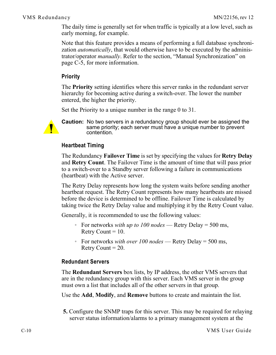 Priority, Heartbeat timing, Redundant servers | Comtech EF Data VMS v3.12.x Vipersat User Manual | Page 420 / 558