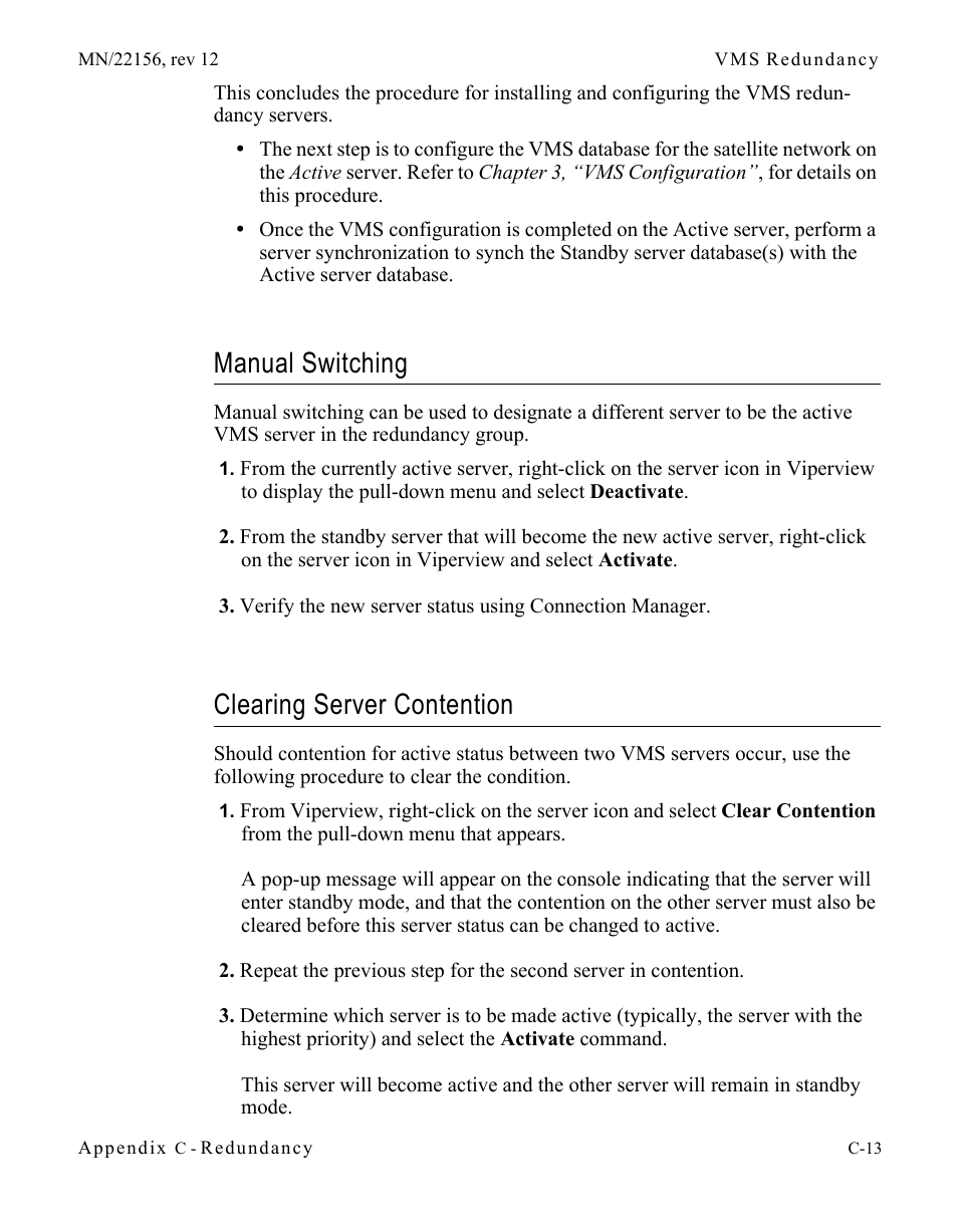 Manual switching, Clearing server contention | Comtech EF Data VMS v3.12.x Vipersat User Manual | Page 423 / 558