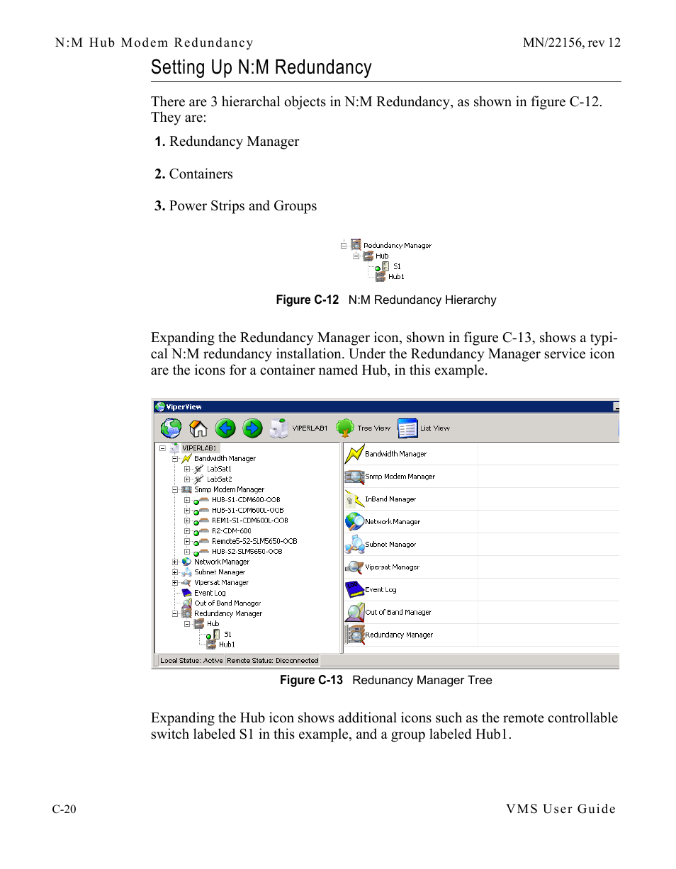 Setting up n:m redundancy, Setting up n:m redundancy . . . . . . . c-20, Figure c-12 n:m redundancy hierarchy | Figure c-13 redunancy manager tree | Comtech EF Data VMS v3.12.x Vipersat User Manual | Page 430 / 558