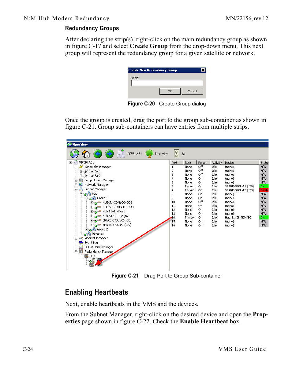 Redundancy groups, Enabling heartbeats, Redundancy groups. . . . . . . . . c-24 | Enabling heartbeats . . . . . . . . . . c-24, Figure c-20 create group dialog, Figure c-21 drag port to group sub-container | Comtech EF Data VMS v3.12.x Vipersat User Manual | Page 434 / 558