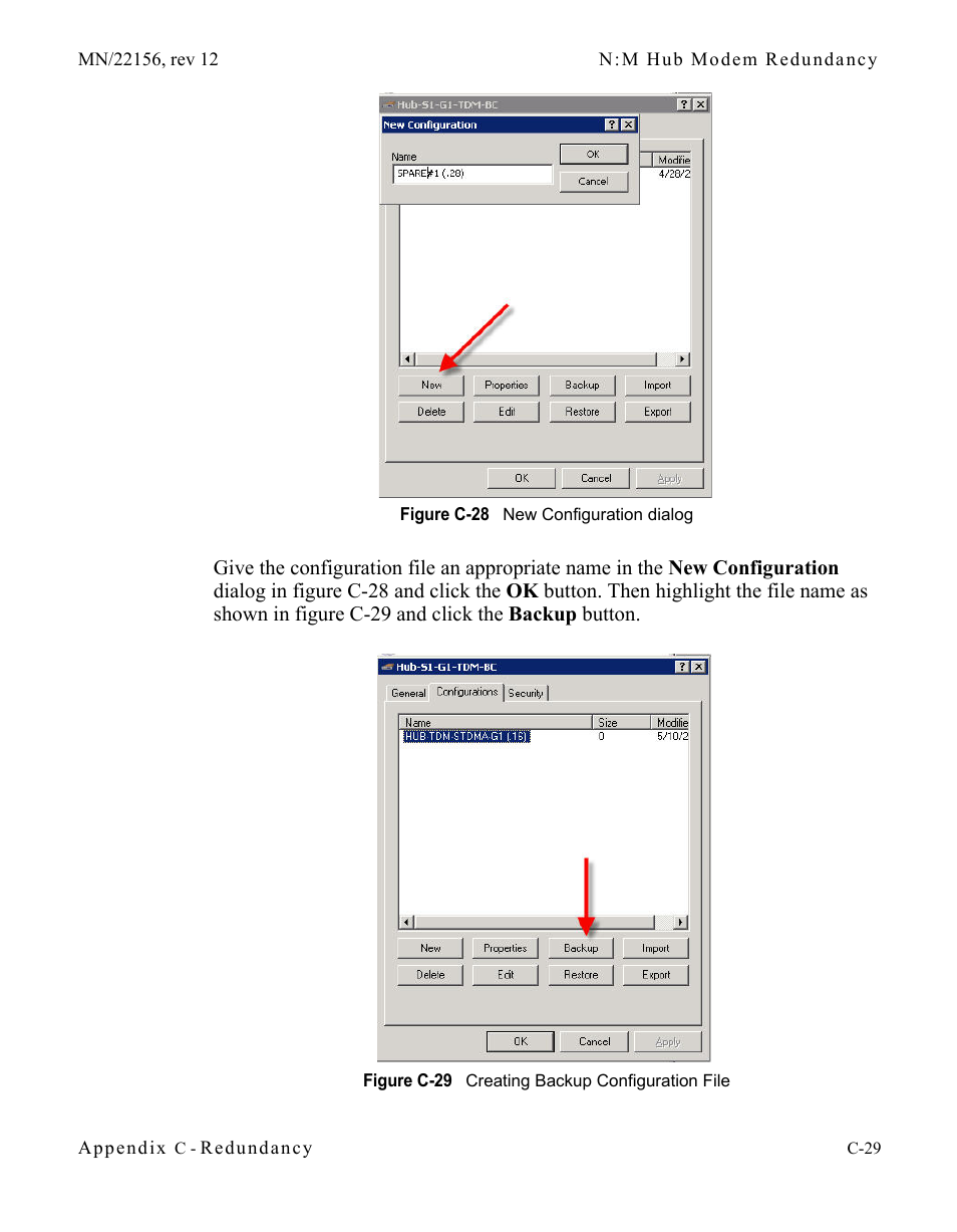 Figure c-28 new configuration dialog, Figure c-29 creating backup configuration file | Comtech EF Data VMS v3.12.x Vipersat User Manual | Page 439 / 558