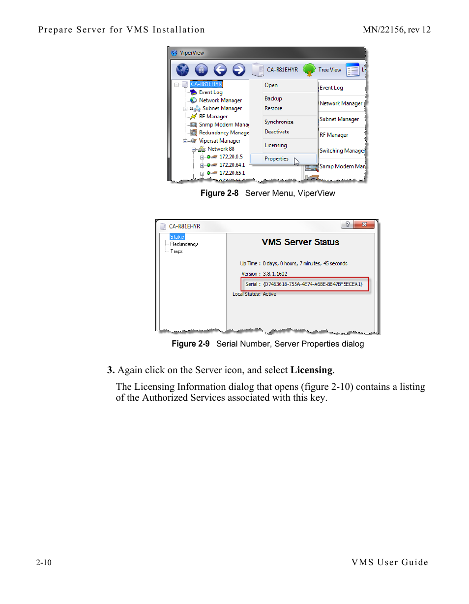 Figure 2-8 server menu, viperview, Figure 2-9 serial number, server properties dialog | Comtech EF Data VMS v3.12.x Vipersat User Manual | Page 50 / 558