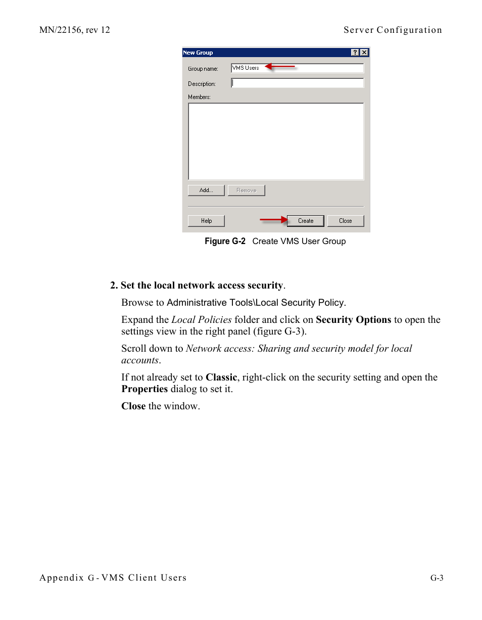 Figure g-2 create vms user group | Comtech EF Data VMS v3.12.x Vipersat User Manual | Page 519 / 558