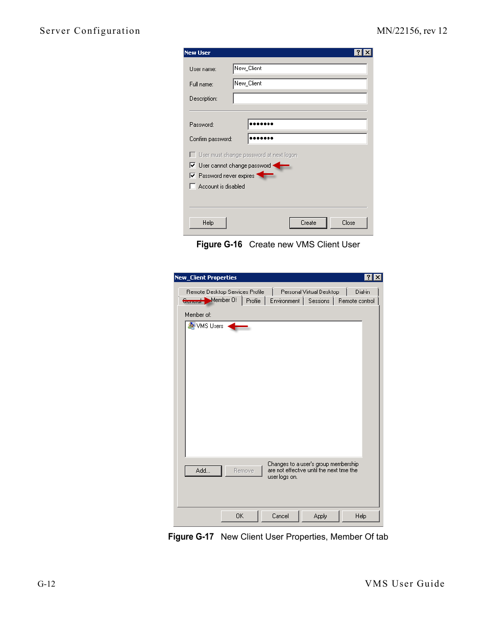 Figure g-16 create new vms client user, Figure g-17 new client user properties, member, Of tab | Comtech EF Data VMS v3.12.x Vipersat User Manual | Page 528 / 558