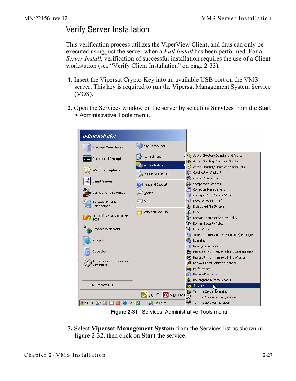 Verify server installation, Verify server installation -27, Figure 2-31 services, administrative tools menu | The section “verify server installation” on | Comtech EF Data VMS v3.12.x Vipersat User Manual | Page 67 / 558