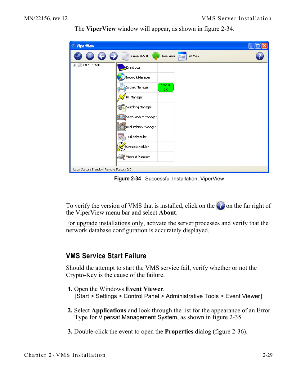 Vms service start failure, Vms service start failure -29, Figure 2-34 successful installation, viperview2-2 | Comtech EF Data VMS v3.12.x Vipersat User Manual | Page 69 / 558