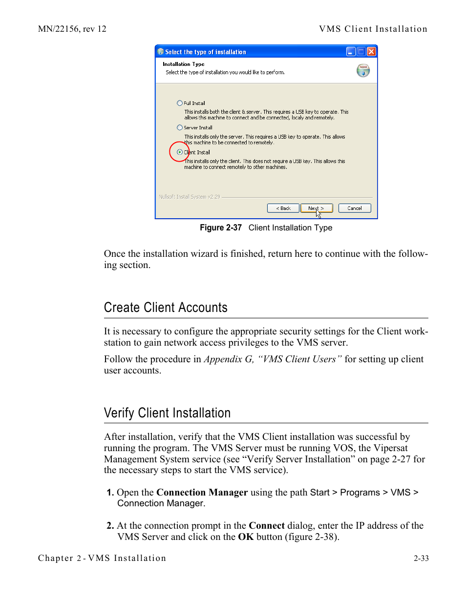 Create client accounts, Verify client installation, Figure 2-37 client installation type | Comtech EF Data VMS v3.12.x Vipersat User Manual | Page 73 / 558
