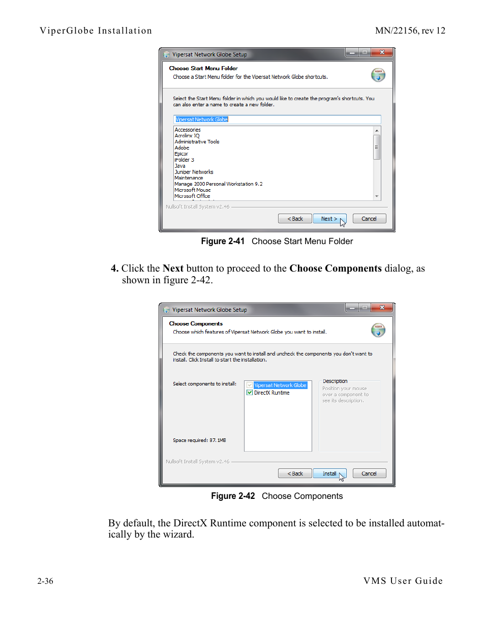 Figure 2-41 choose start menu folder, Figure 2-42 choose components | Comtech EF Data VMS v3.12.x Vipersat User Manual | Page 76 / 558