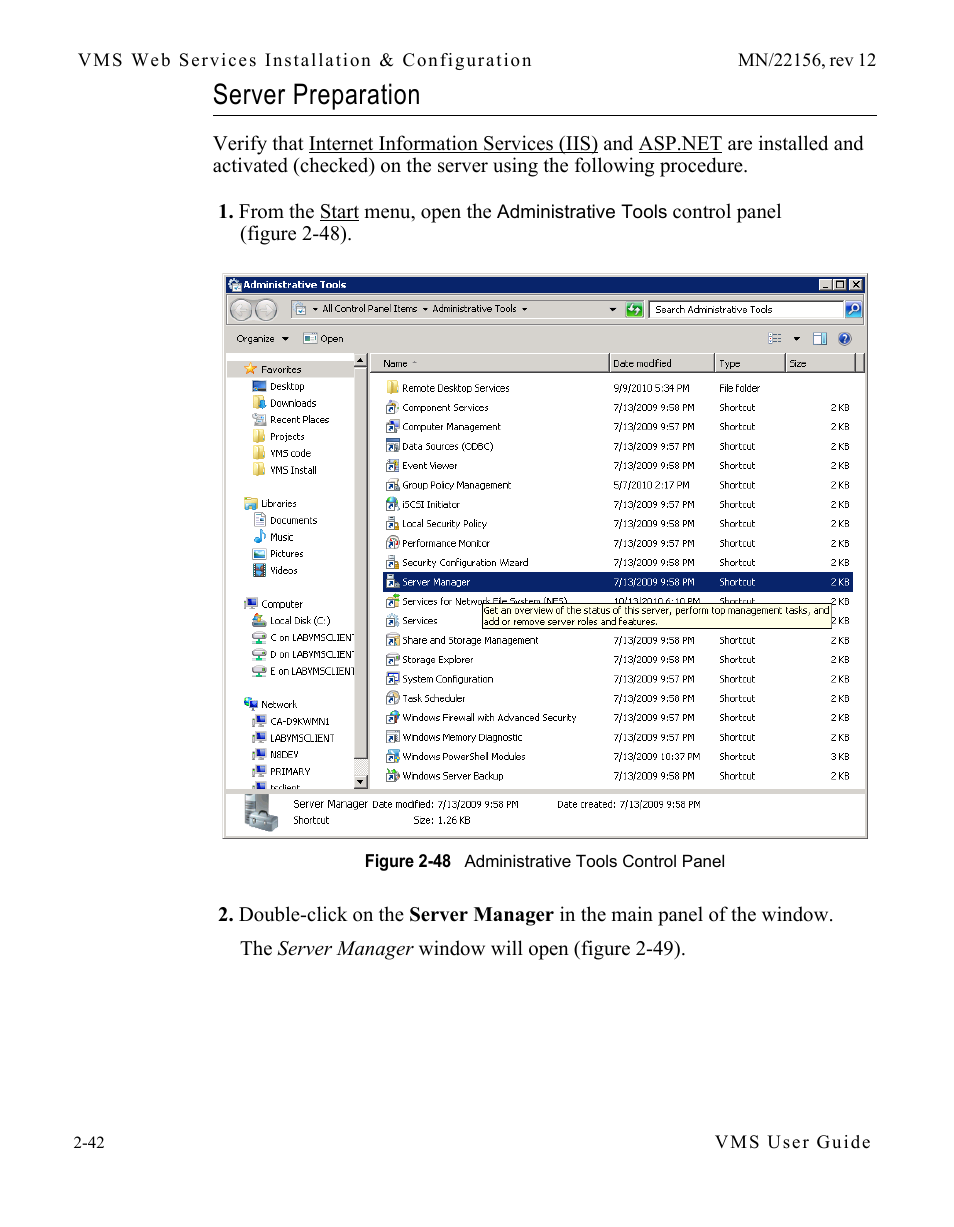 Server preparation, Server preparation -42, Figure 2-48 administrative tools control panel | Comtech EF Data VMS v3.12.x Vipersat User Manual | Page 82 / 558