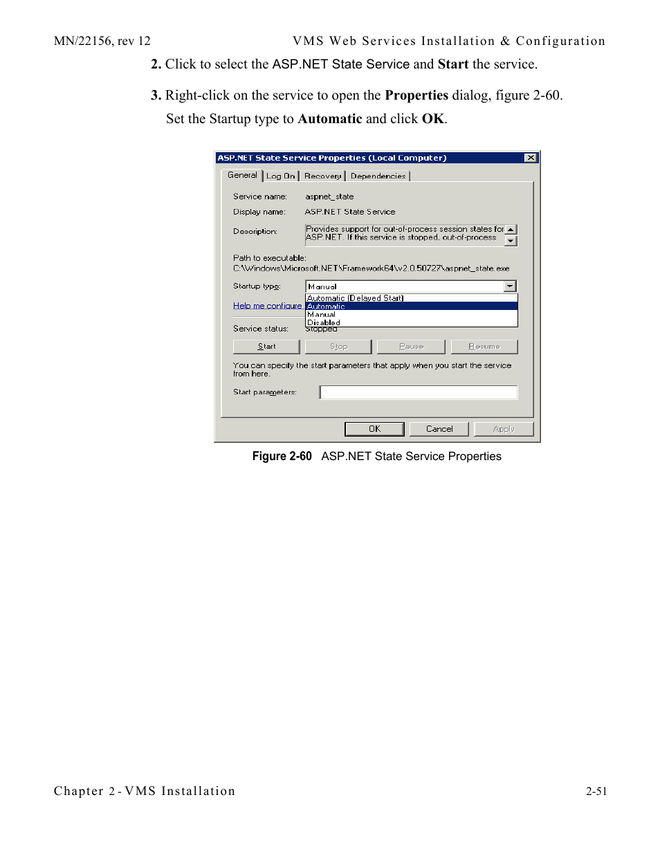 Figure 2-60 asp.net state service properties | Comtech EF Data VMS v3.12.x Vipersat User Manual | Page 91 / 558