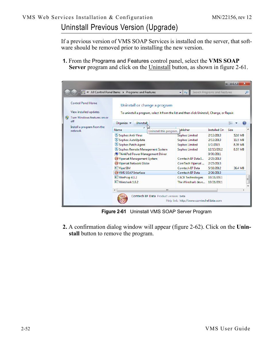 Uninstall previous version (upgrade), Uninstall previous version (upgrade) -52, Figure 2-61 uninstall vms soap server program | Comtech EF Data VMS v3.12.x Vipersat User Manual | Page 92 / 558