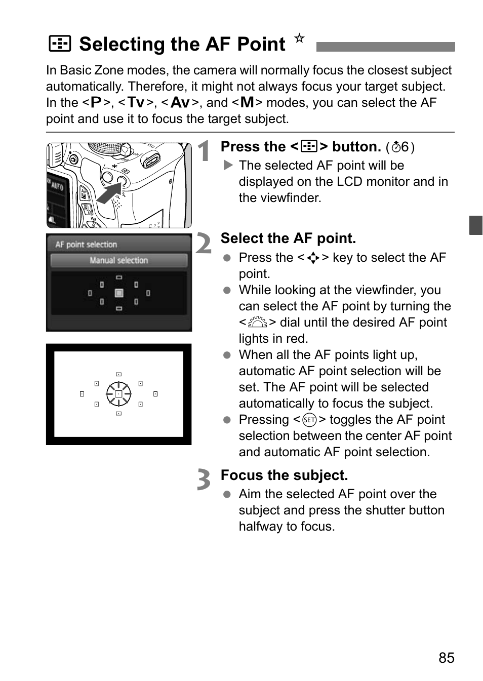 Selecting the af point, Sselecting the af point n | Canon EOS 600D User Manual | Page 85 / 328