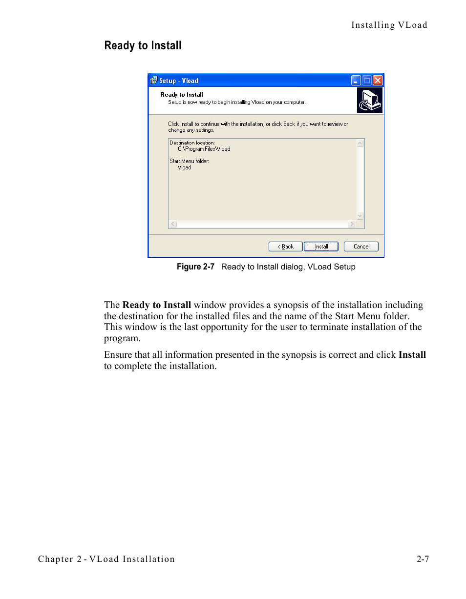 Ready to install, Ready to install -7, Figure 2-7 ready to install dialog, vload setup | Comtech EF Data Vipersat Load Utility v3.5.x User Manual | Page 23 / 106