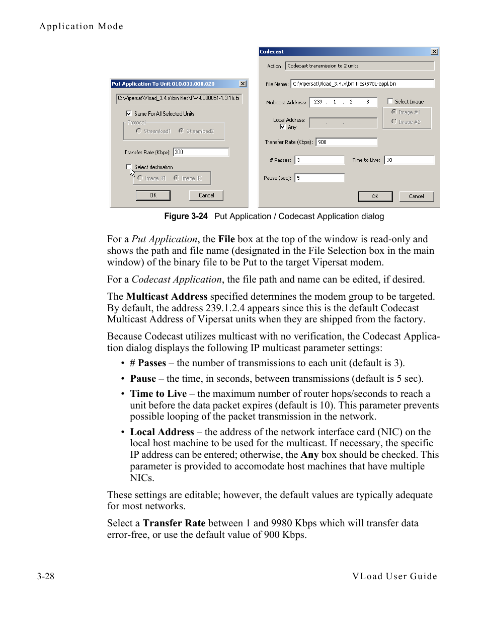 Figure 3-24 put application / codecast application, Dialog -28 | Comtech EF Data Vipersat Load Utility v3.5.x User Manual | Page 52 / 106
