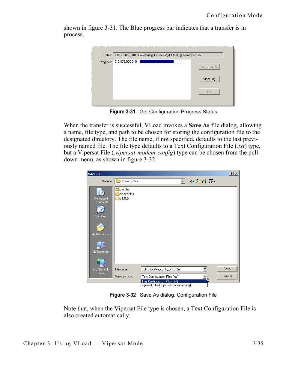 Figure 3-31 get configuration progress status, Figure 3-32 save as dialog, configuration file | Comtech EF Data Vipersat Load Utility v3.5.x User Manual | Page 59 / 106