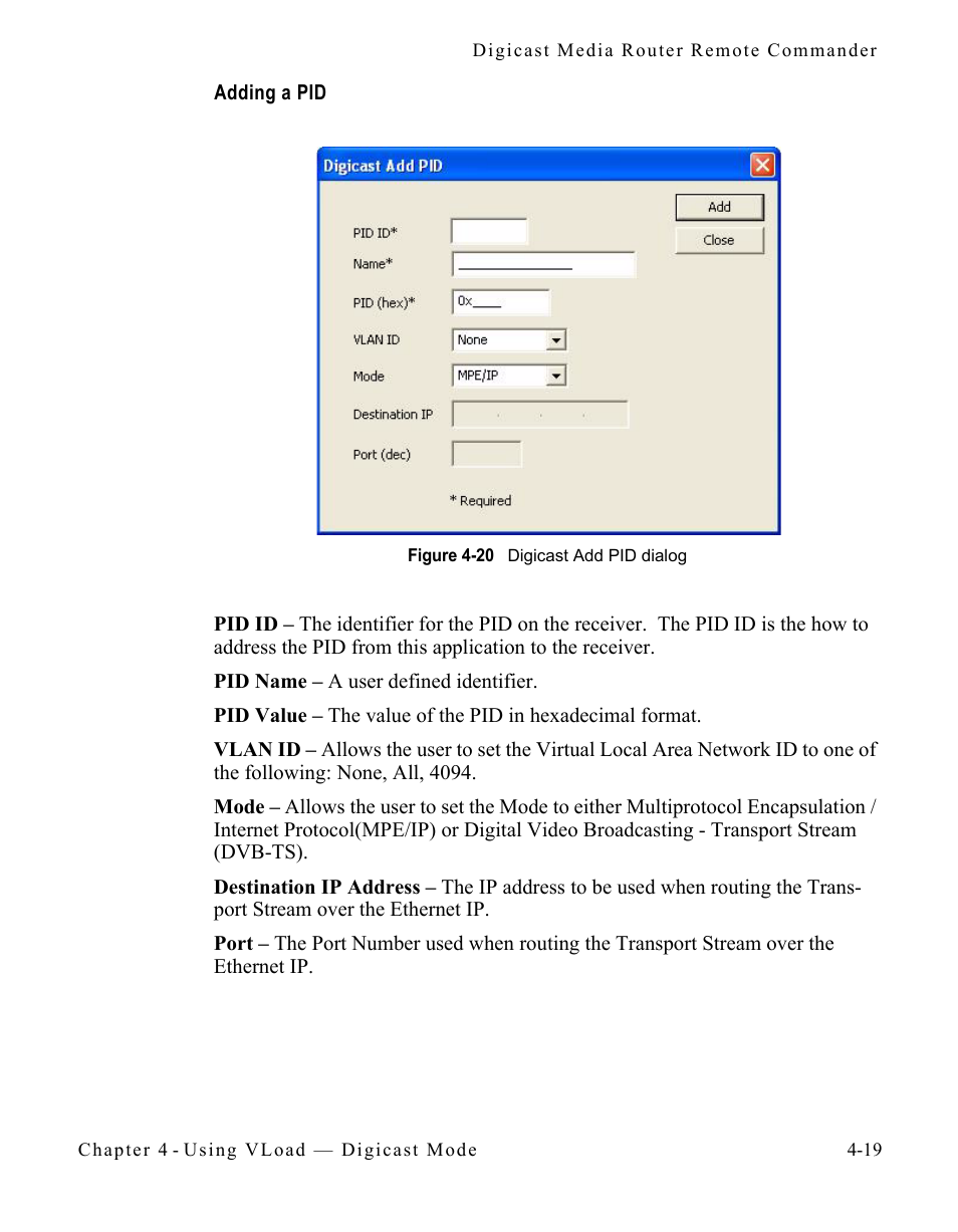 Adding a pid, Figure 4-20 digicast add pid dialog -19 | Comtech EF Data Vipersat Load Utility v3.5.x User Manual | Page 89 / 106