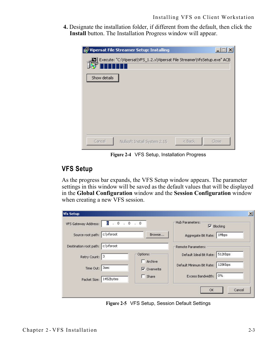 Vfs setup, Vfs setup -3 | Comtech EF Data VIPERSAT File Streamer v1.2.x User Manual | Page 21 / 56