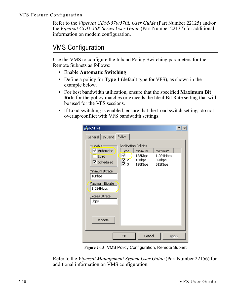 Vms configuration, Vms configuration -10, Figure 2-13 vms policy configuration, remote | Subnet -10 | Comtech EF Data VIPERSAT File Streamer v1.2.x User Manual | Page 28 / 56