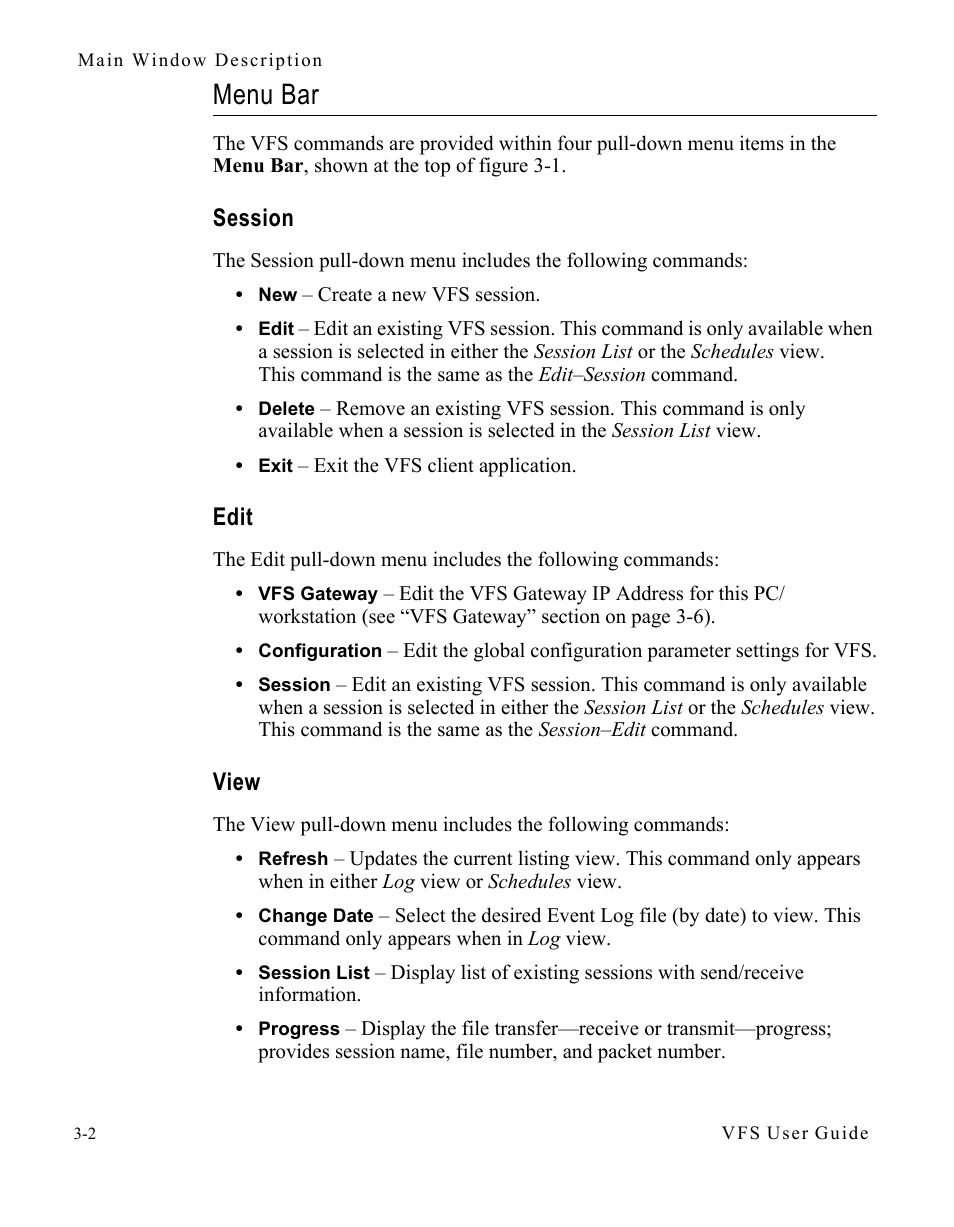 Menu bar, Session, Edit | View, Menu bar -2, Session -2 edit -2 view -2 | Comtech EF Data VIPERSAT File Streamer v1.2.x User Manual | Page 30 / 56