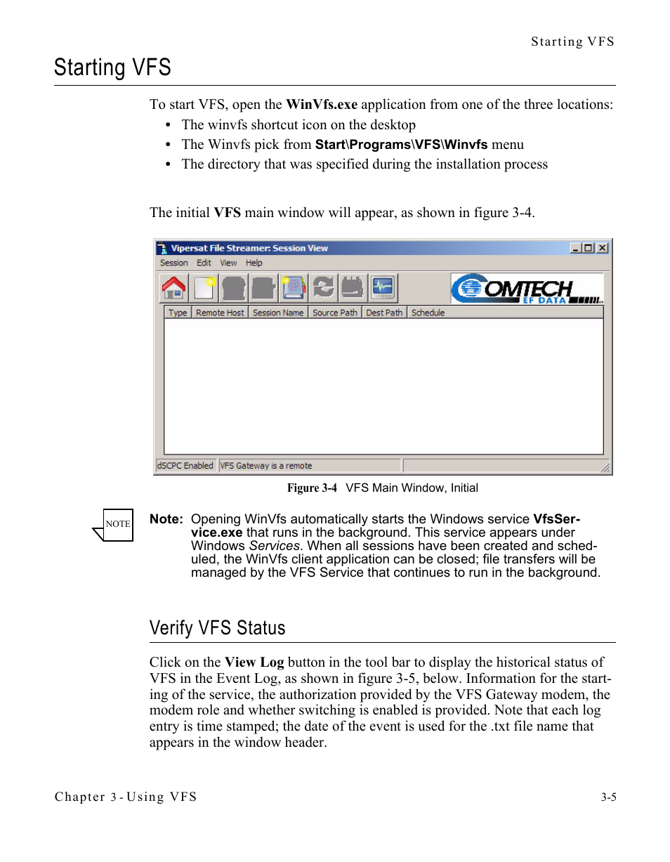 Starting vfs, Verify vfs status, Starting vfs -5 | Verify vfs status -5, Figure 3-4 vfs main window, initial -5 | Comtech EF Data VIPERSAT File Streamer v1.2.x User Manual | Page 33 / 56