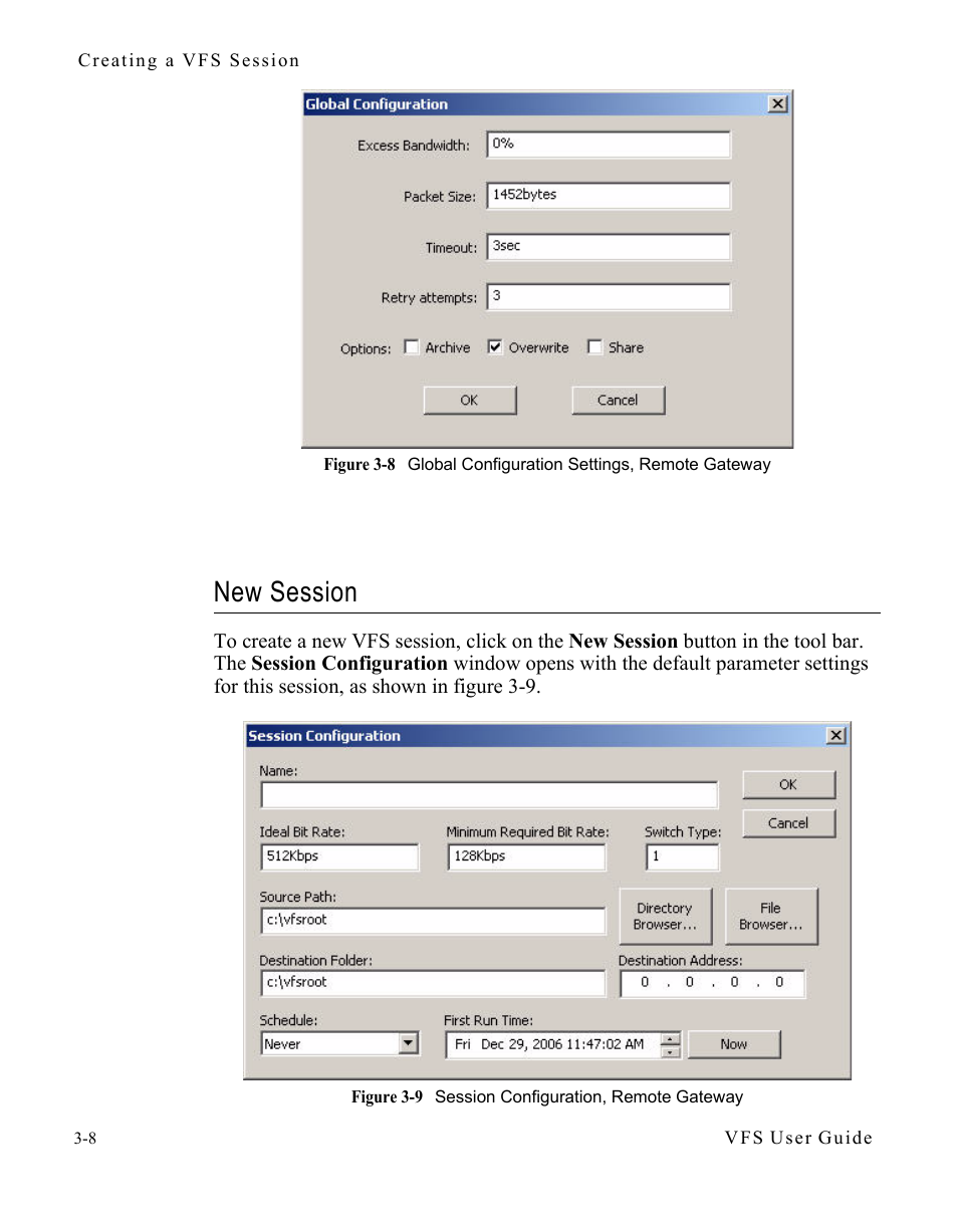 New session, New session -8, Figure 3-8 global configuration settings, remote | Gateway -8, Figure 3-9 session configuration, remote gateway | Comtech EF Data VIPERSAT File Streamer v1.2.x User Manual | Page 36 / 56