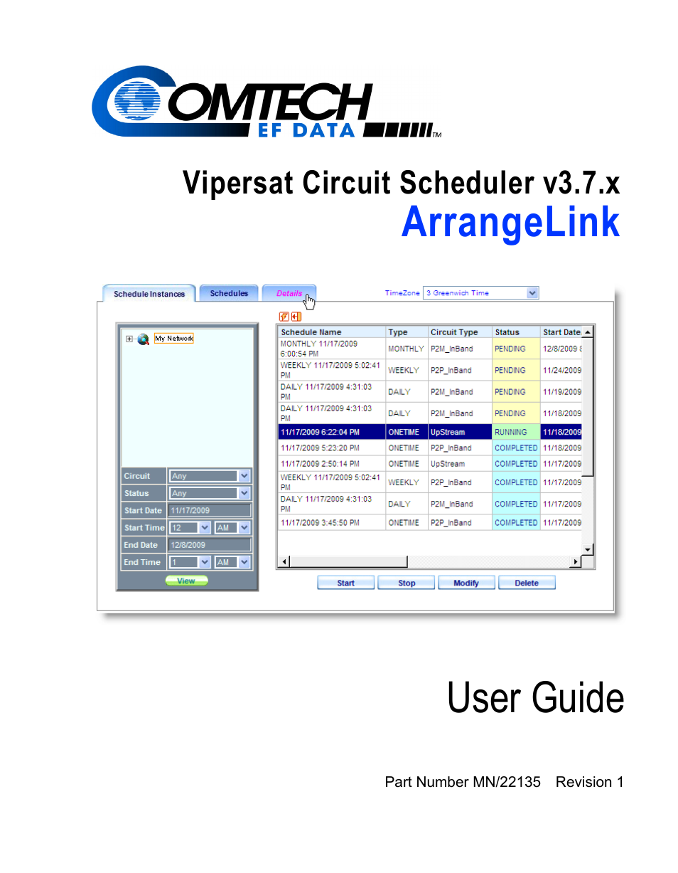 Comtech EF Data Vipersat Circuit Scheduler v3.7.x ArrangeLink User Manual | 88 pages