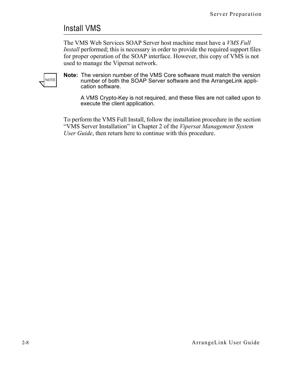 Install vms, Install vms -8 | Comtech EF Data Vipersat Circuit Scheduler v3.7.x ArrangeLink User Manual | Page 26 / 88