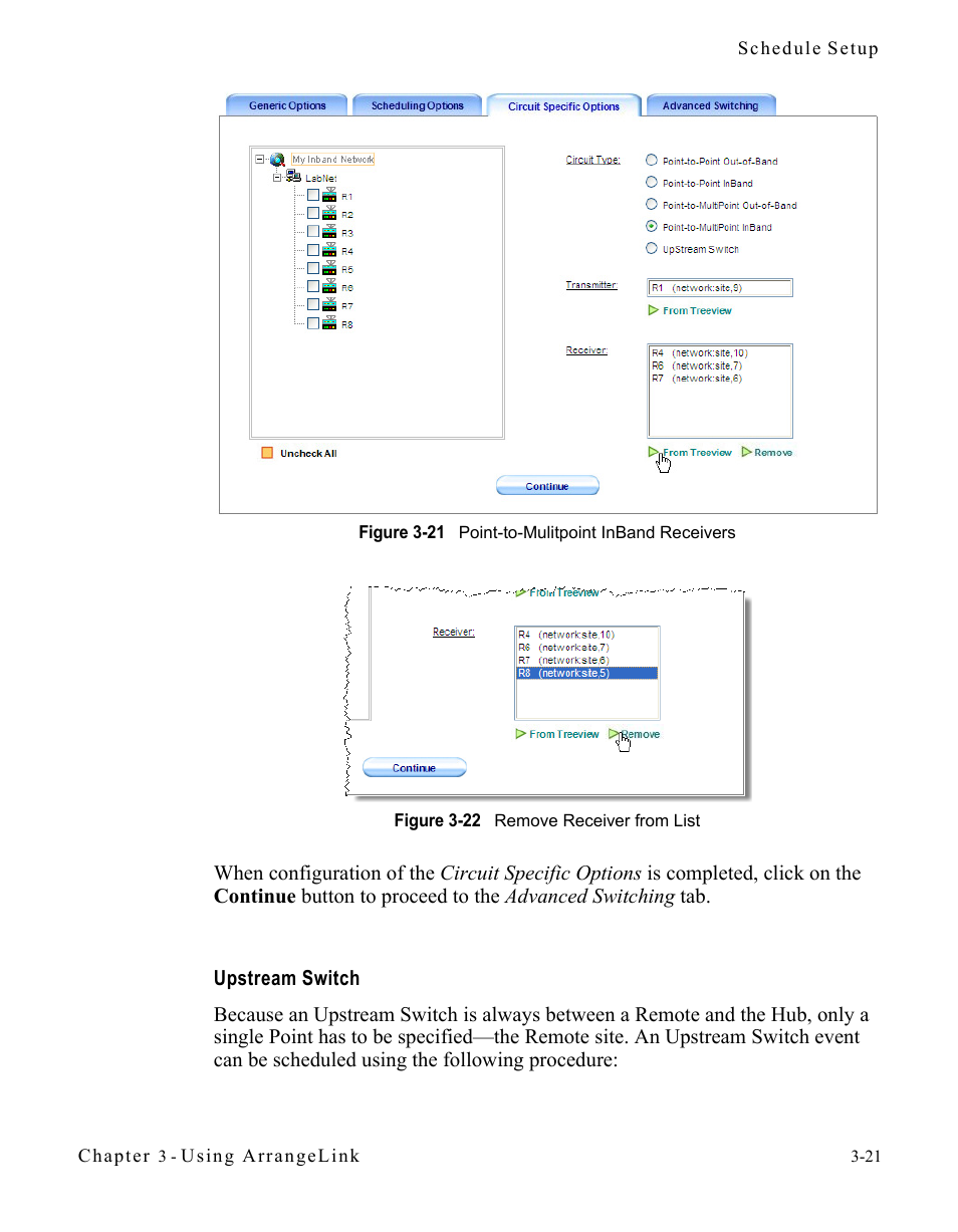 Upstream switch, Upstream switch -21, Figure 3-21 point-to-mulitpoint inband receivers | Figure 3-22 remove receiver from list | Comtech EF Data Vipersat Circuit Scheduler v3.7.x ArrangeLink User Manual | Page 63 / 88