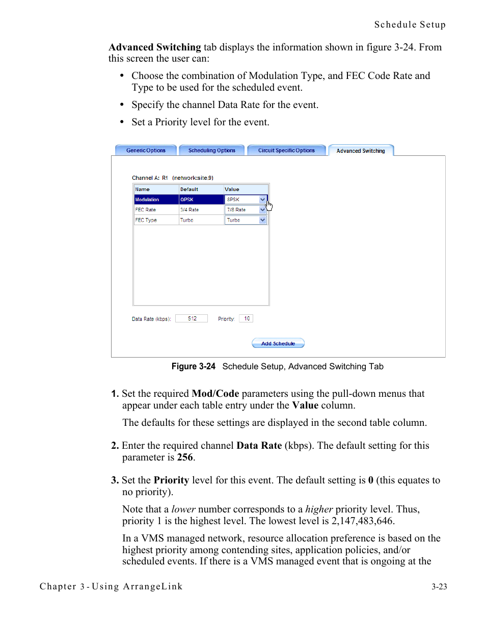 Figure 3-24 schedule setup, advanced switching | Comtech EF Data Vipersat Circuit Scheduler v3.7.x ArrangeLink User Manual | Page 65 / 88