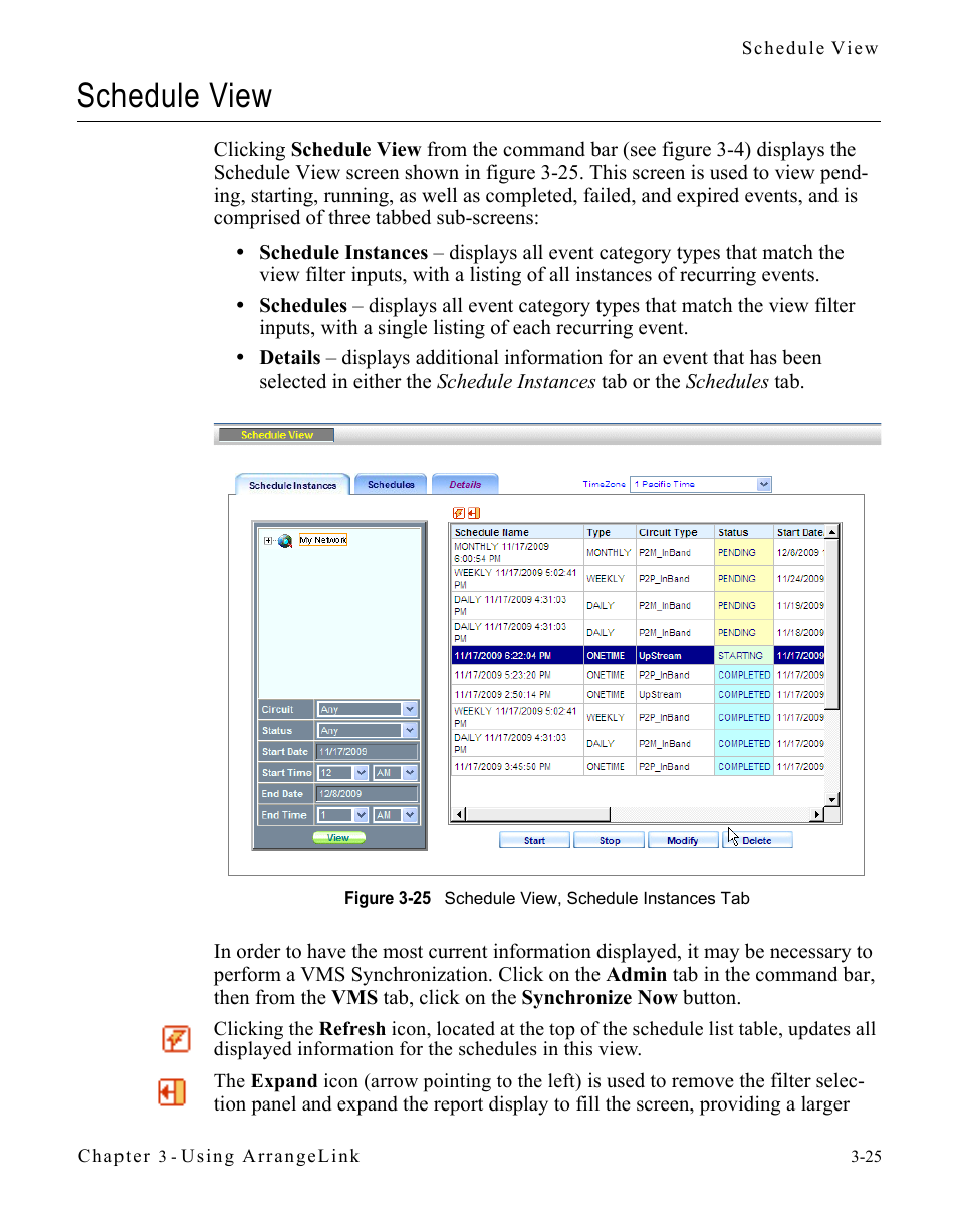 Schedule view, Schedule view -25, Figure 3-25 schedule view, schedule instances | Comtech EF Data Vipersat Circuit Scheduler v3.7.x ArrangeLink User Manual | Page 67 / 88