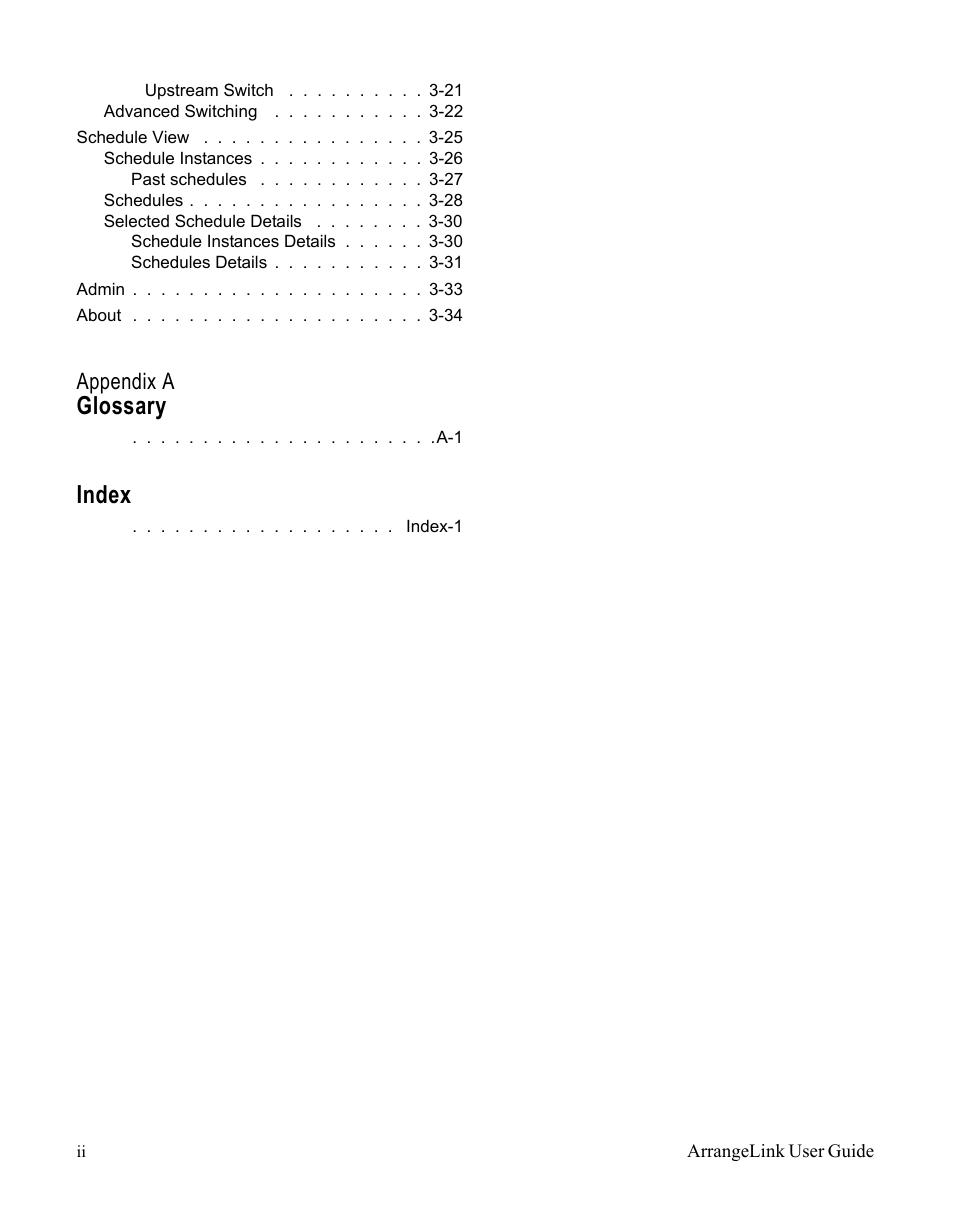 Glossary, Index, Appendix a | Comtech EF Data Vipersat Circuit Scheduler v3.7.x ArrangeLink User Manual | Page 8 / 88