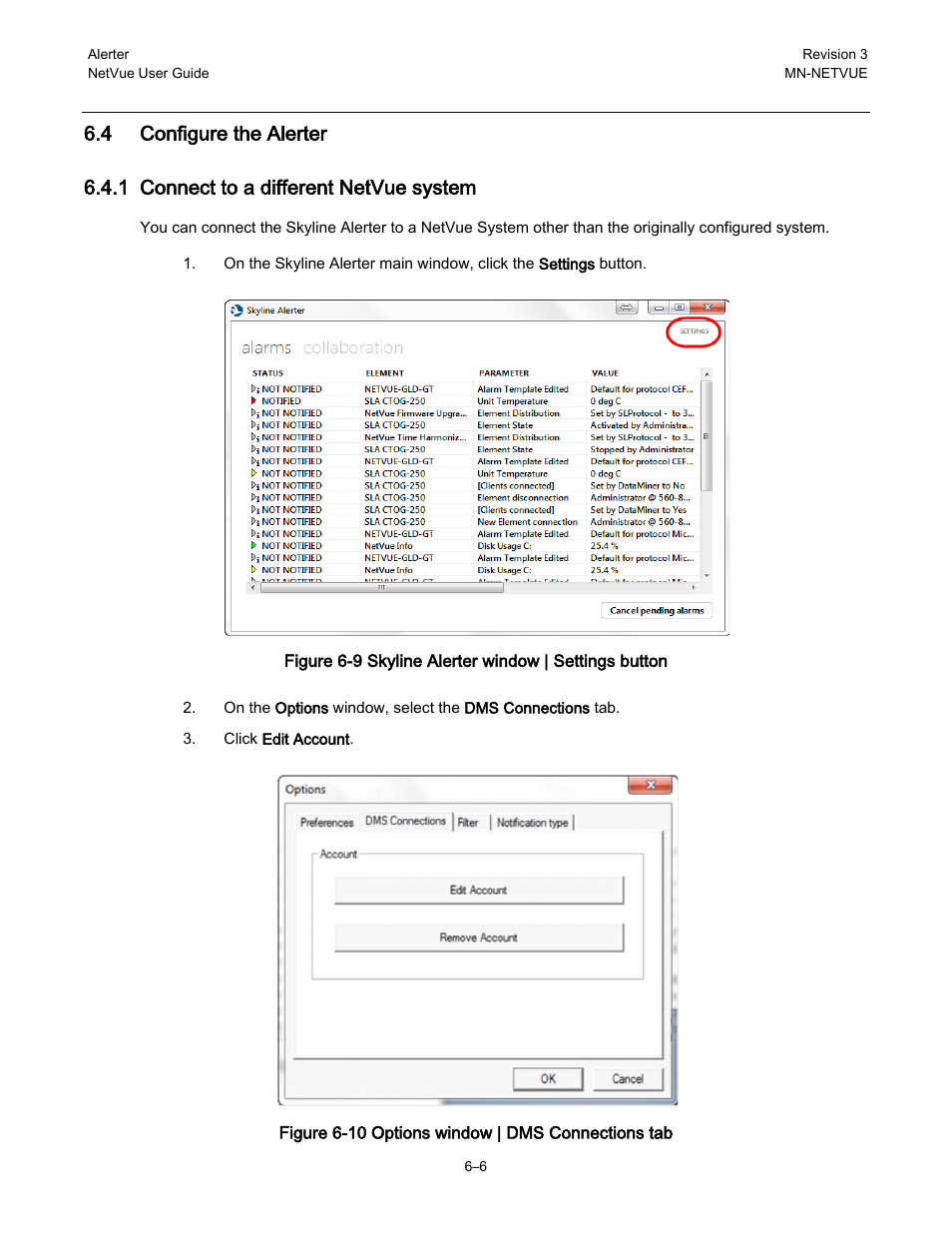 4 configure the alerter, 1 connect to a different netvue system | Comtech EF Data NetVue Release 1.1 User Guide User Manual | Page 119 / 265