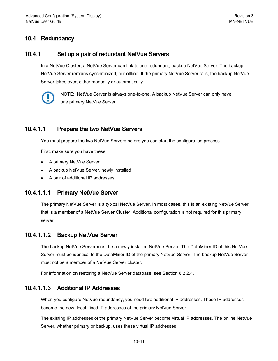4 redundancy, 1 set up a pair of redundant netvue servers, 1 prepare the two netvue servers | 1 primary netvue server, 2 backup netvue server, 3 additional ip addresses | Comtech EF Data NetVue Release 1.1 User Guide User Manual | Page 148 / 265
