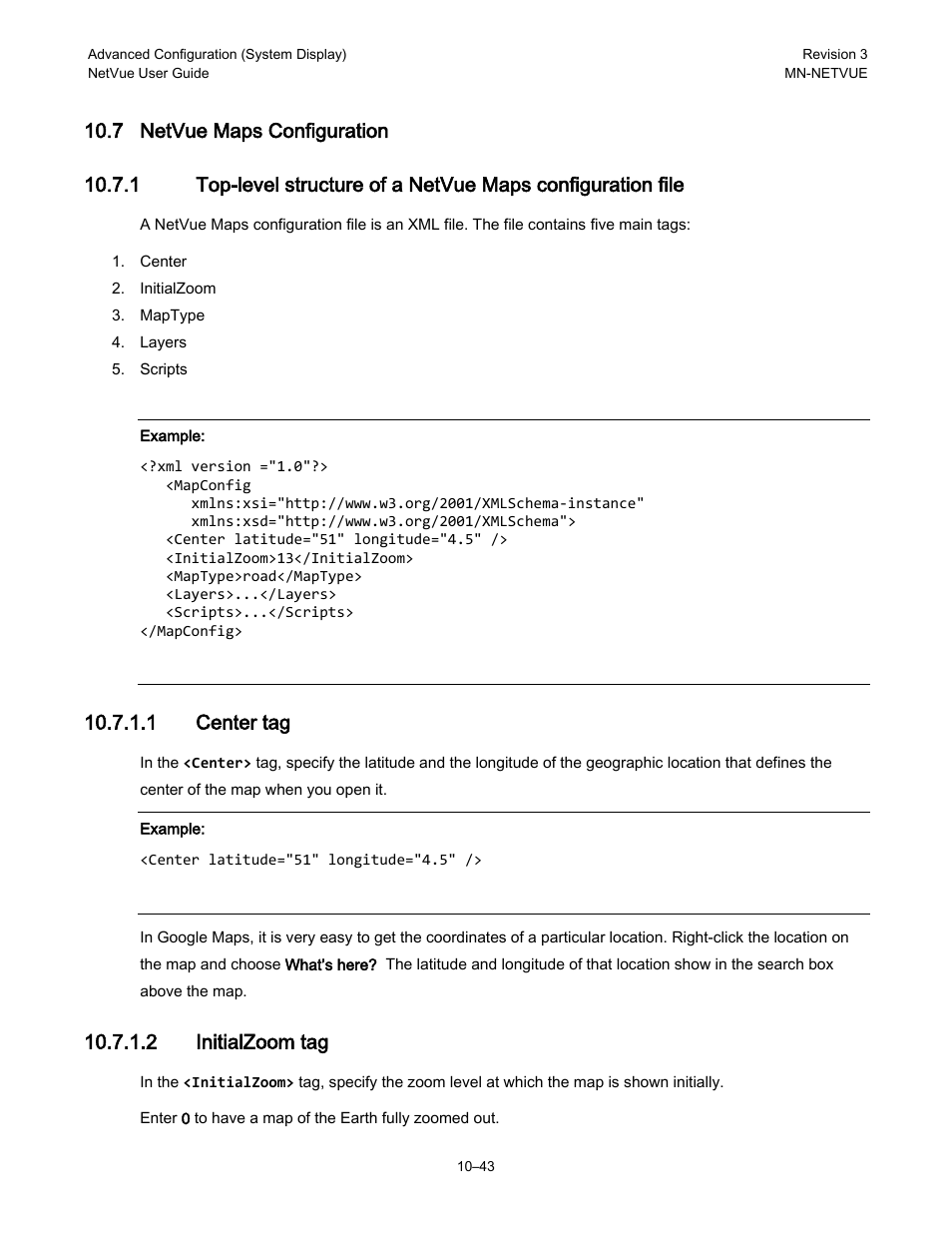 7 netvue maps configuration, 1 center tag, 2 initialzoom tag | Comtech EF Data NetVue Release 1.1 User Guide User Manual | Page 180 / 265