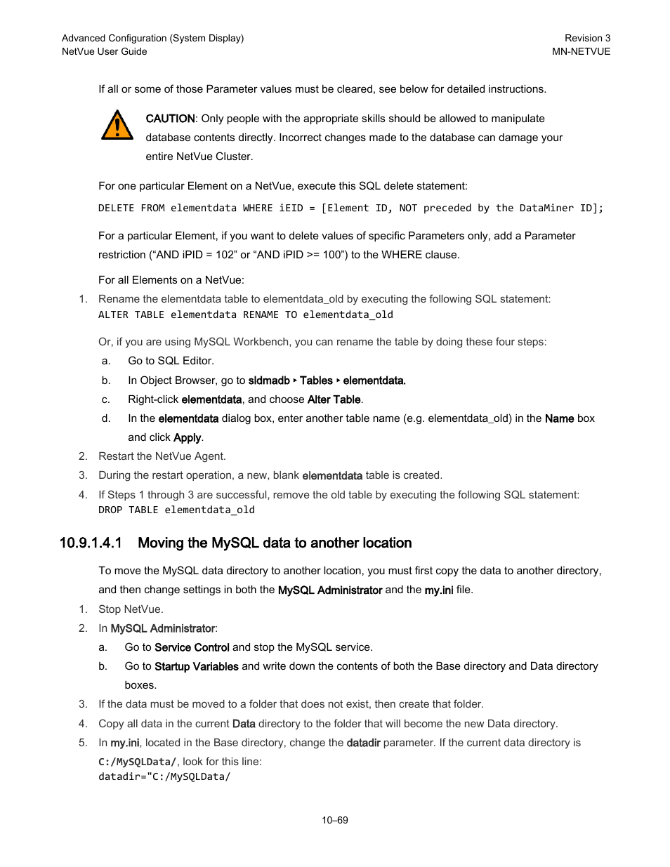 1 moving the mysql data to another location | Comtech EF Data NetVue Release 1.1 User Guide User Manual | Page 206 / 265