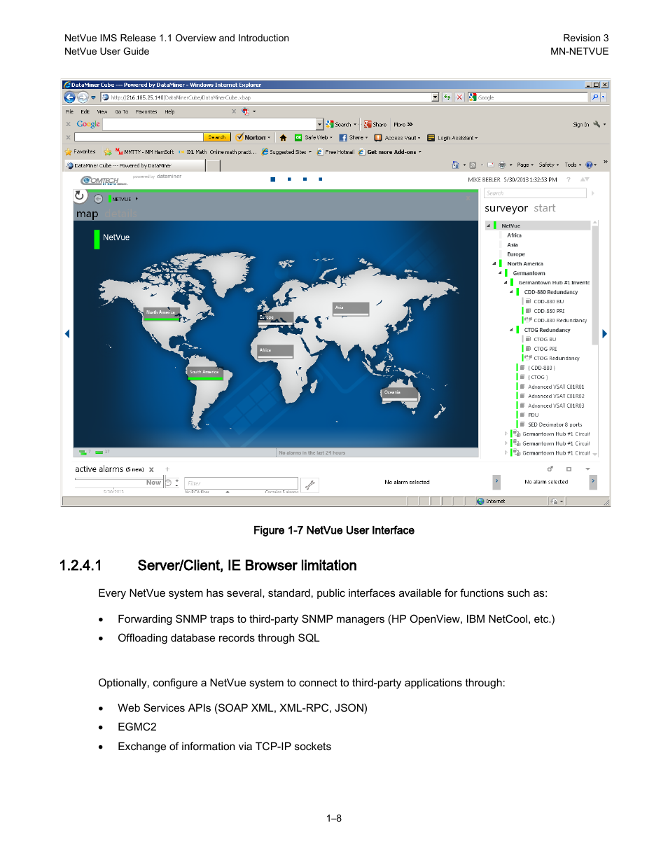 1 server/client, ie browser limitation | Comtech EF Data NetVue Release 1.1 User Guide User Manual | Page 24 / 265