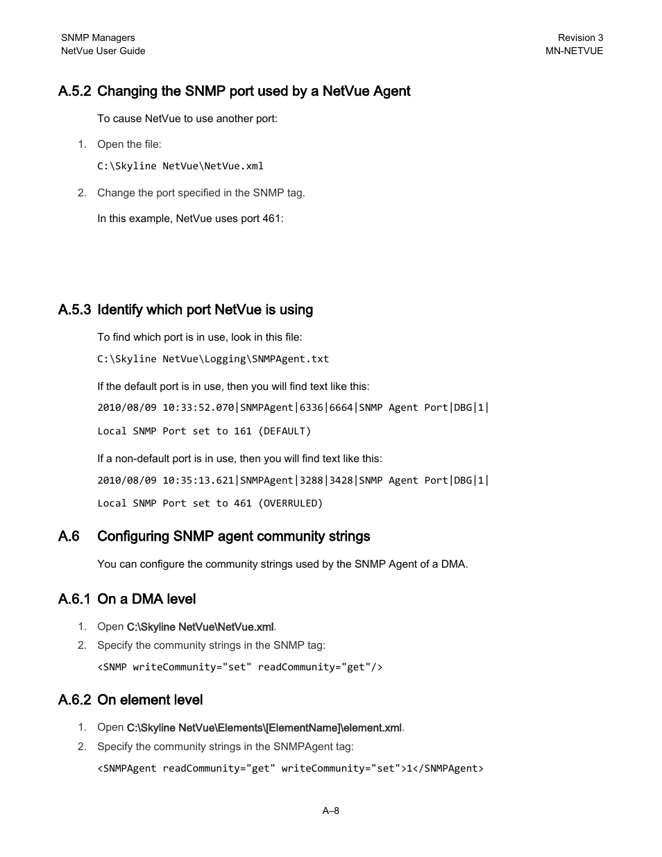 A.5.3 identify which port netvue is using, A.6 configuring snmp agent community strings, A.6.1 on a dma level | A.6.2 on element level | Comtech EF Data NetVue Release 1.1 User Guide User Manual | Page 245 / 265