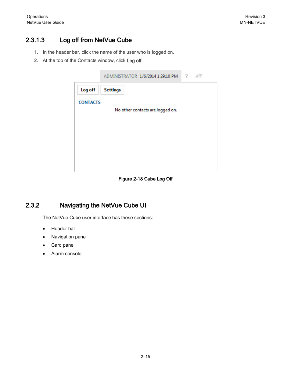 2 navigating the netvue cube ui, 3 log off from netvue cube | Comtech EF Data NetVue Release 1.1 User Guide User Manual | Page 48 / 265