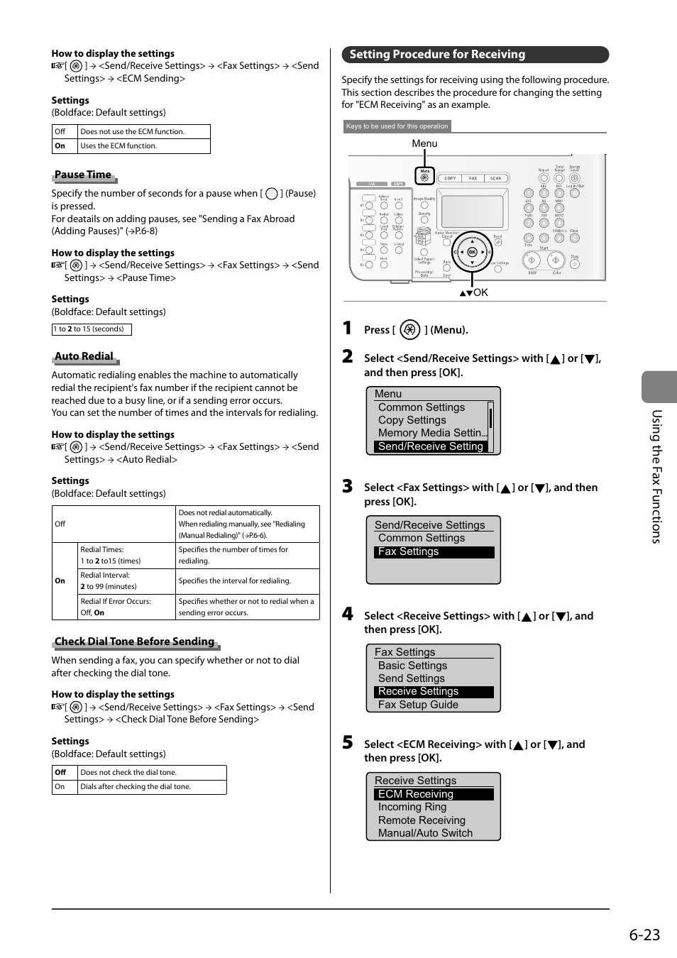 Pause time, Auto redial, Check dial tone before sending | Setting procedure for receiving, P.6-23), See "pause time, Using the f ax f unc tions | Canon ImageCLASS MF8050Cn User Manual | Page 107 / 159