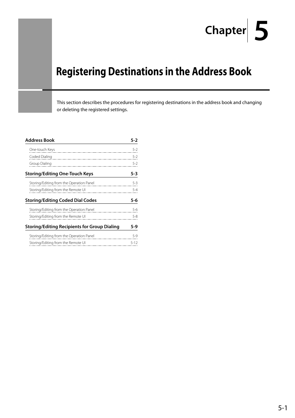 Registering destinations in the address book, Registering destinations in the, Address book | Chapter | Canon ImageCLASS MF8050Cn User Manual | Page 71 / 159