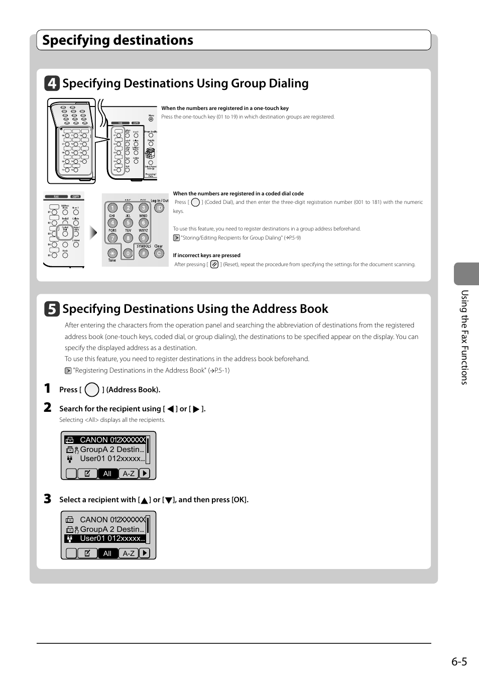 Specifying destinations using group dialing, Specifying destinations using the address book, O 6-5 .) | Specifying destinations | Canon ImageCLASS MF8050Cn User Manual | Page 89 / 159