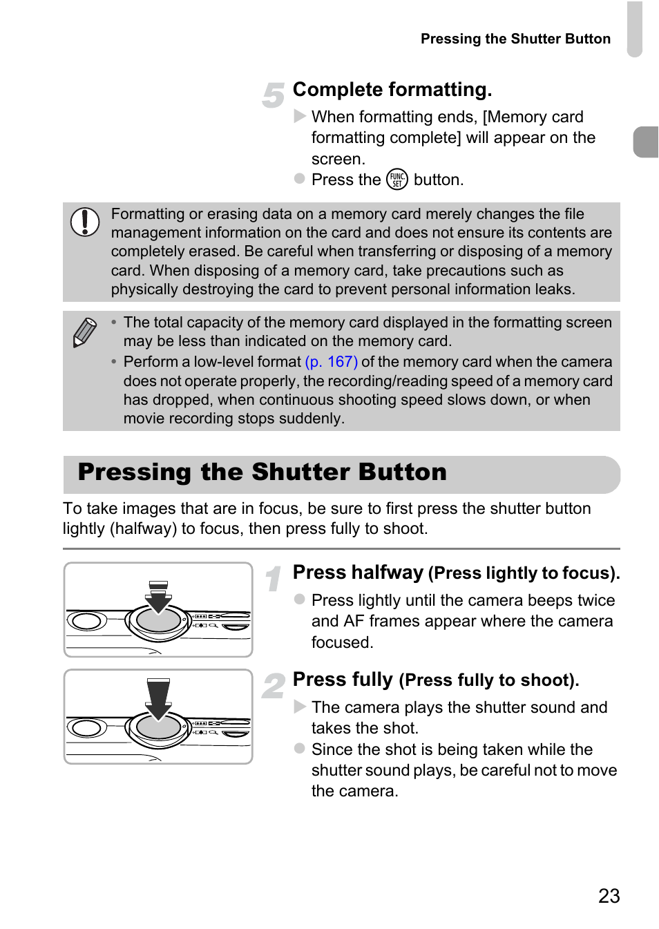Pressing the shutter button, 23 complete formatting, Press halfway | Press fully | Canon 220 HS User Manual | Page 23 / 209
