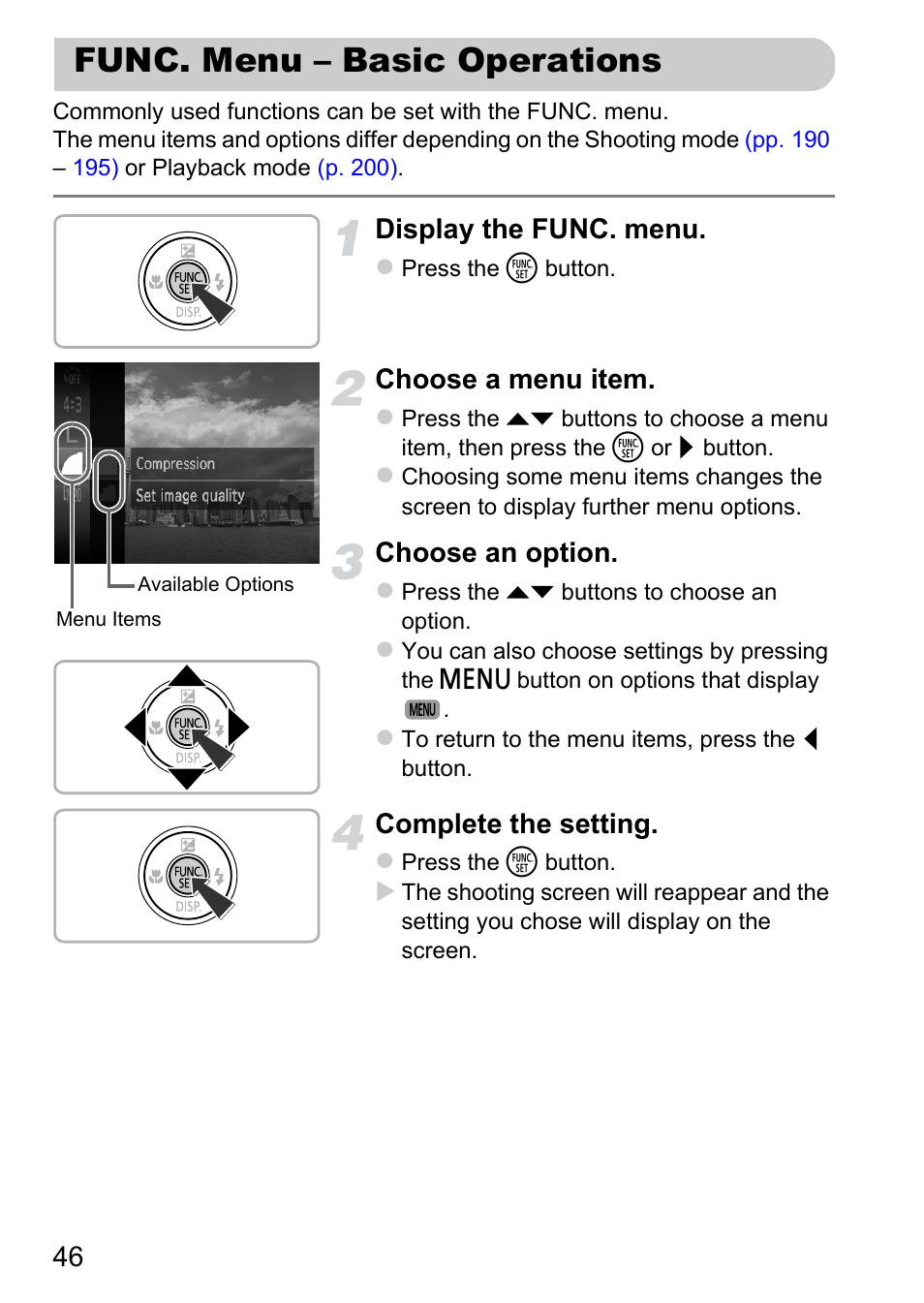 Func. menu - basic operations, Func. menu – basic operations, P. 46) | Display the func. menu, Choose a menu item, Choose an option, Complete the setting | Canon 220 HS User Manual | Page 46 / 209