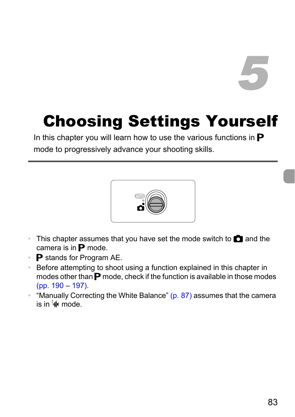 5 choosing settings yourself, 5 choosing settings, Yourself | P. 83), Choosing settings yourself | Canon 220 HS User Manual | Page 83 / 209