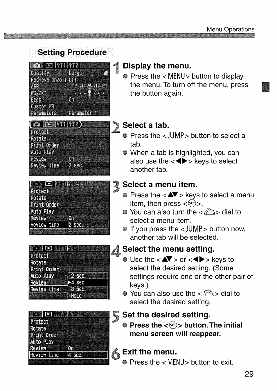 Setting procedure, Display the menu, Select a tab | Select a menu item, Select the menu setting, Set the desired setting, Exit the menu | Canon EOS 300 D User Manual | Page 29 / 141