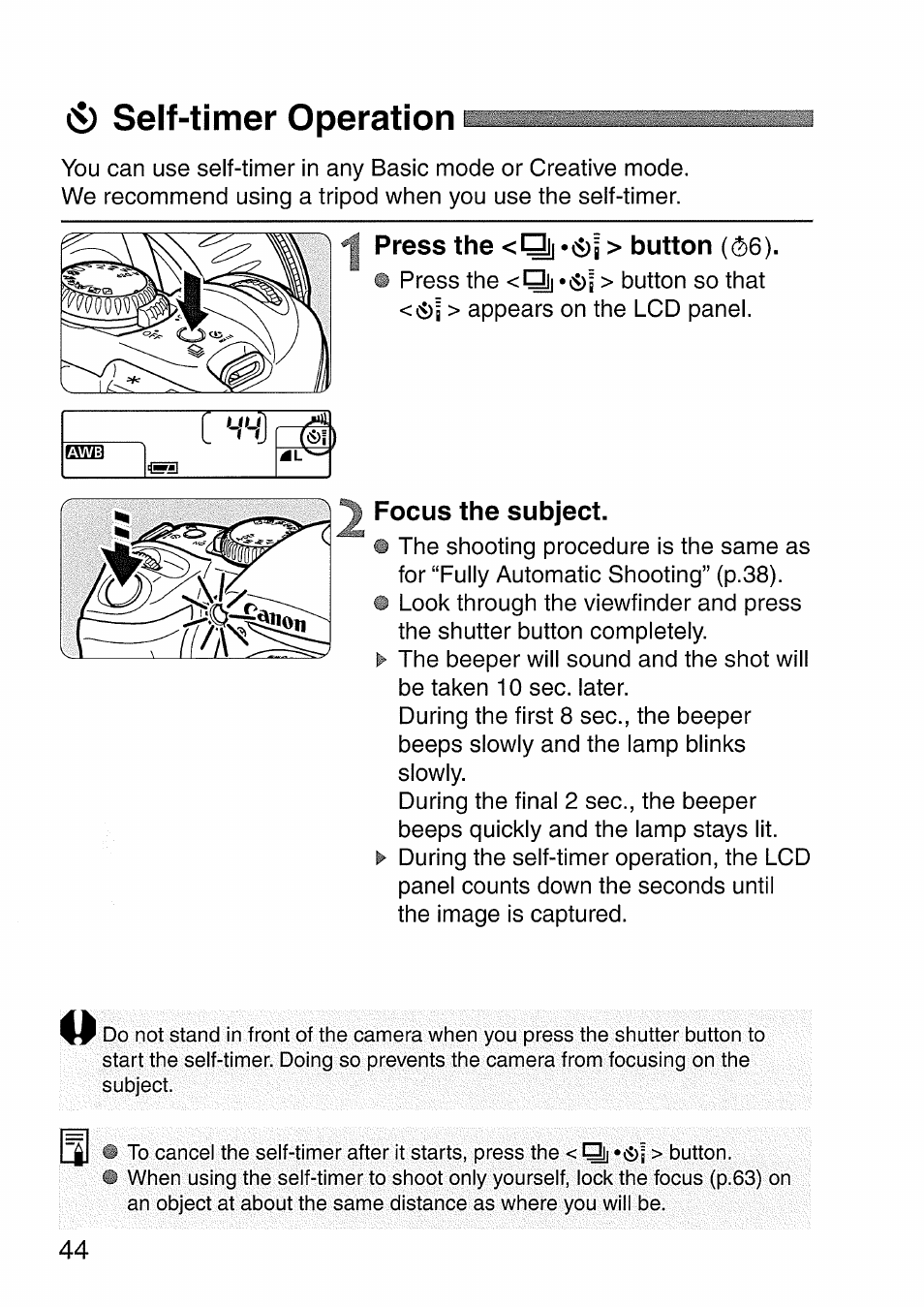 I) self-timer operation, Focus the subject, Ci) self-timer operation | Press the <q[j *ci)| > button ((2)6) | Canon EOS 300 D User Manual | Page 44 / 141