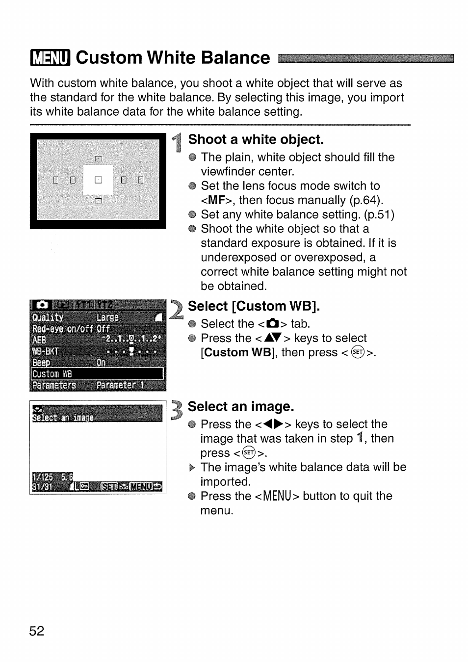 Shoot a white object, Select [custom wb, Select an image | Menu custom white balance | Canon EOS 300 D User Manual | Page 52 / 141