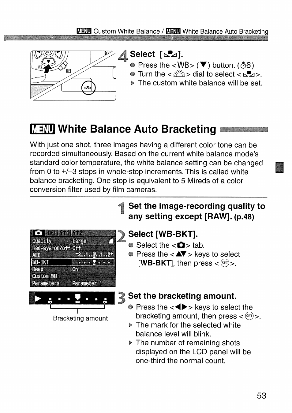 Select [taa, White balance auto bracketing, Select [wb-bkt | Set the bracketing amount, Menu white balance auto bracketing | Canon EOS 300 D User Manual | Page 53 / 141