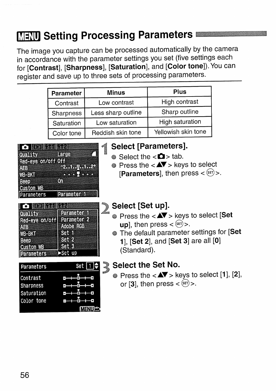 Setting processing parameters, Select [parameters, Select [set up | Select the set no, Menu setting processing parameters | Canon EOS 300 D User Manual | Page 56 / 141